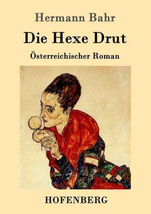 Die Hexe Drut de Hermann Bahr