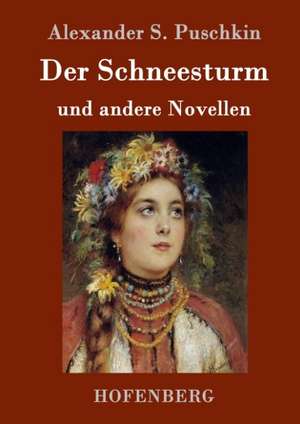 Der Schneesturm de Alexander S. Puschkin