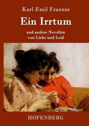 Ein Irrtum de Karl Emil Franzos