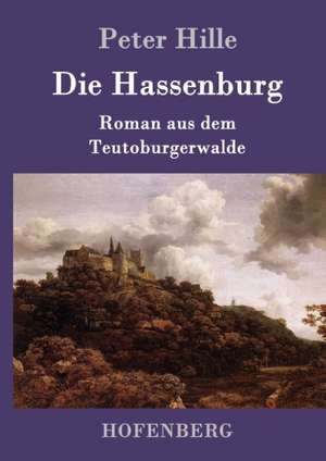Die Hassenburg de Peter Hille