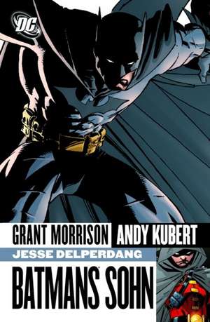 Batmans Sohn de Grant Morrison