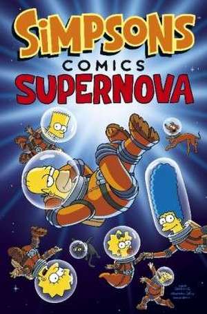 Simpsons Comics 22. Supernova de Matt Groening