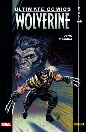 Ultimate Comics: Wolverine de Cullen Bunn