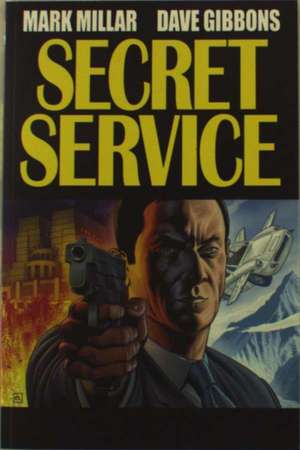 Mark Millar. Secret Service de Mark Millar