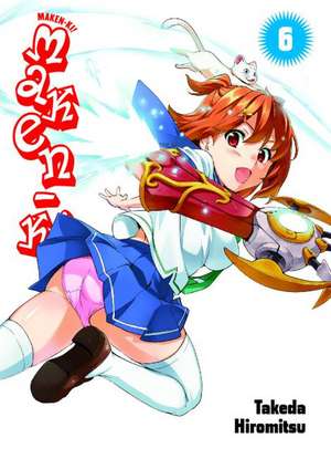 Maken-Ki 06 de Hirotsumi Takeda