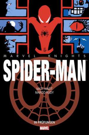 Marvel Knights: Spider-Man - 99 Prüfungen de Matt Kindt