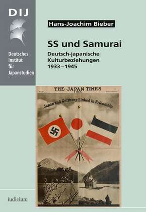 SS und Samurai de Hans-Joachim Bieber