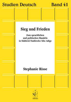 Sieg und Frieden de Stephanie Risse