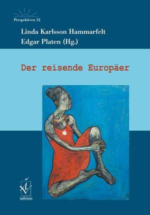 Der reisende Europäer de Linda Karlsson Hammarfelt