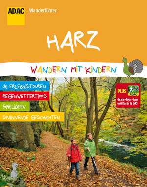 ADAC Wanderführer Harz Wandern mit Kindern