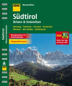 ADAC Wanderführer Südtirol, Brixen & Dolomiten plus Gratis Tour App