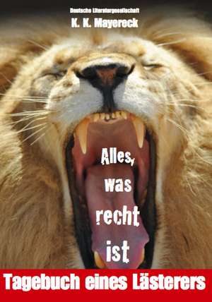 Alles, was recht ist de K. K. Mayereck