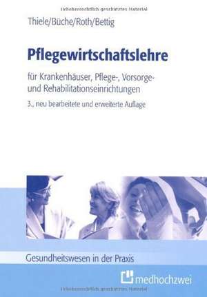 Pflegewirtschaftslehre de Günter Thiele