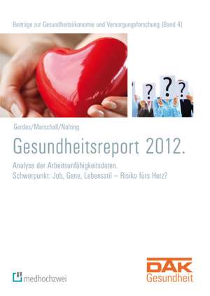 DAK Gesundheitsreport 2012 de Katrin Krämer