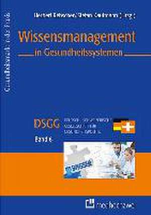 Wissensmanagement in Gesundheitssystemen de Herbert Rebscher