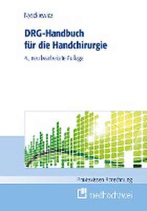 DRG-Handbuch für die Handchirurgie de Ralf Nyszkiewicz