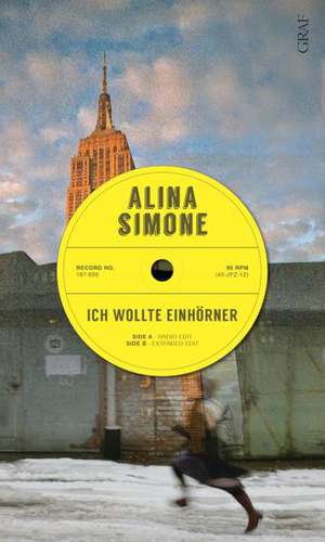 Ich wollte Einhörner de Alina Simone