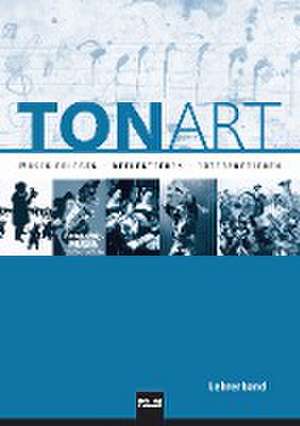 TONART. Lehrerband (Regionalausgabe B) de Wieland Schmid