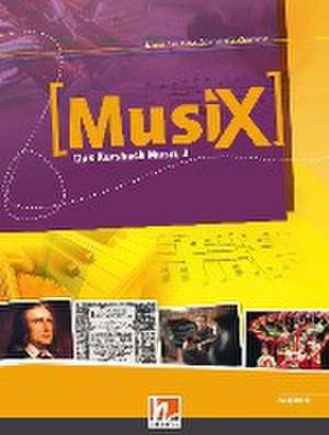 MusiX 3. Schülerband. Ausgabe Deutschland de Markus Detterbeck