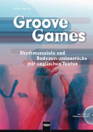 Groove Games de Ulrich Moritz