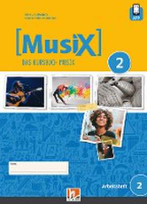 MusiX 2 (Ausgabe ab 2019) Arbeitsheft 2 inkl. Helbling Media App de Markus Detterbeck