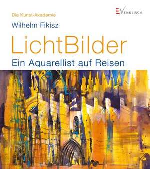 LichtBilder de Wilhelm Fikisz