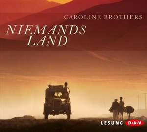 Niemandsland de Caroline Brothers