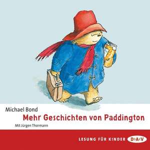 Mehr Geschichten von Paddington de Michael Bond