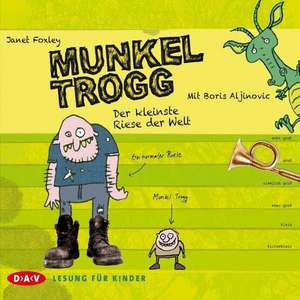 Munkel Trogg de Janet Foxley