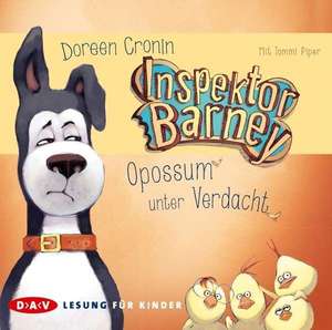 Inspektor Barney - Opossum unter Verdacht de Doreen Cronin