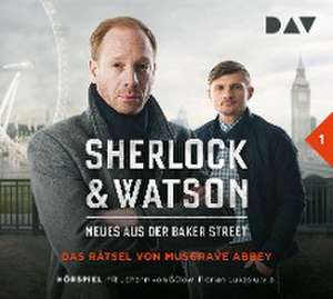 Sherlock & Watson - Neues aus der Baker Street 01: Das Rätsel von Musgrave Abbey de Viviane Koppelmann