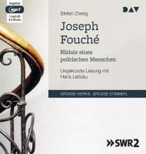 Joseph Fouché de Stefan Zweig