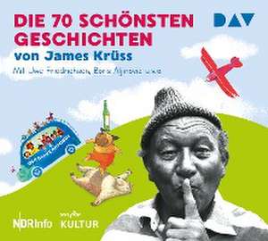 Die 70 schönsten Geschichten von James Krüss de James Krüss