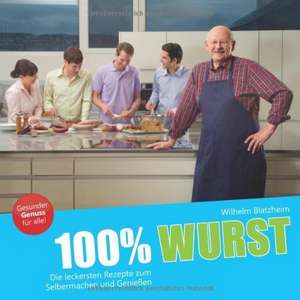 100% Wurst de Wilhelm Blatzheim