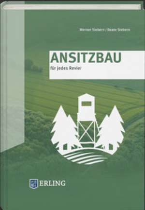 Ansitzbau de Werner Siebern