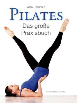 Pilates de Alan Herdman