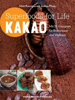 Superfoods for life - Kakao de Joshua Ploeg