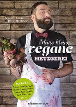 Meine kleine vegane Metzgerei de Sébastien Kardinal