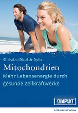 Mitochondrien de Christian Dittrich-Opitz