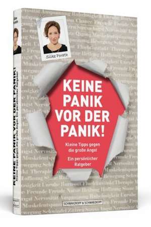 Keine Panik vor der Panik! de Silke Porath