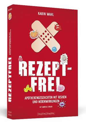 Rezeptfrei de Karin Wahl