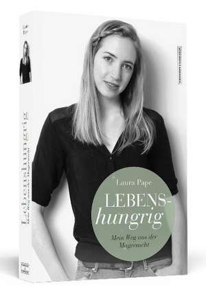 Lebenshungrig de Laura Pape