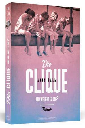 Die Clique de Anna Palm