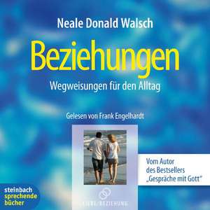 Beziehungen de Neale Donald Walsch