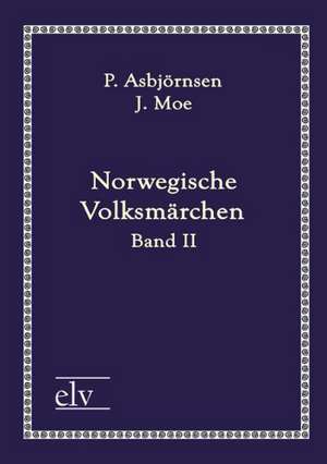 Norwegische Volksmärchen de P. Moe Asbjörnsen