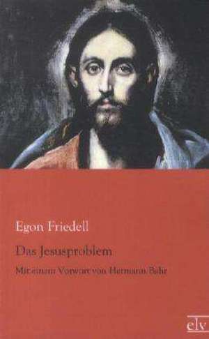 Das Jesusproblem de Egon Friedell