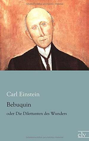 Bebuquin de Carl Einstein