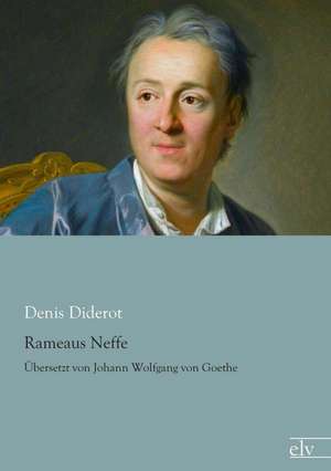 Rameaus Neffe de Denis Diderot