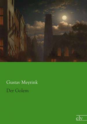 Der Golem de Gustav Meyrink