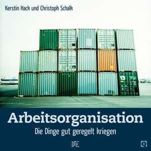 Hack, K: Arbeitsorganisation